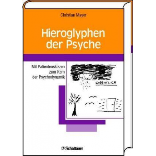 Christian Mayer - Hieroglyphen der Psyche