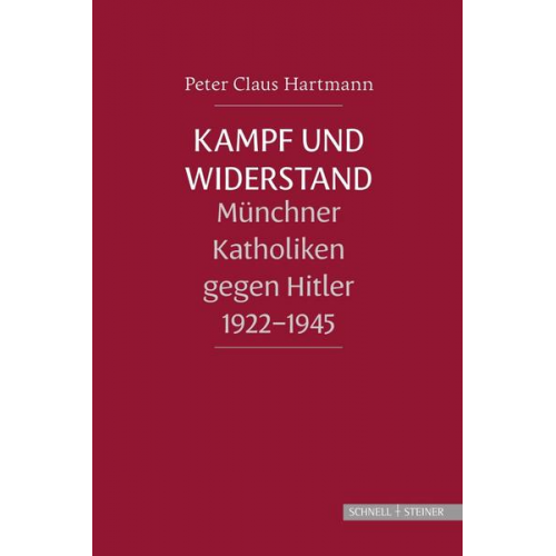 Peter Claus Hartmann - Kampf und Widerstand