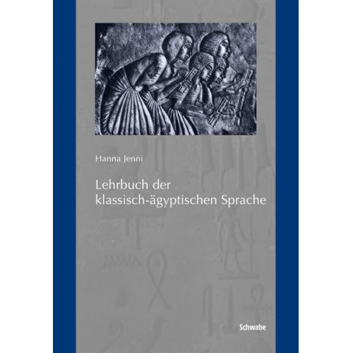 Hanna Jenni - Lehrbuch der klassisch-ägyptischen Sprache