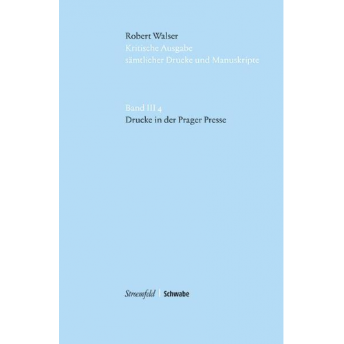 Robert Walser - Drucke in der Prager Presse