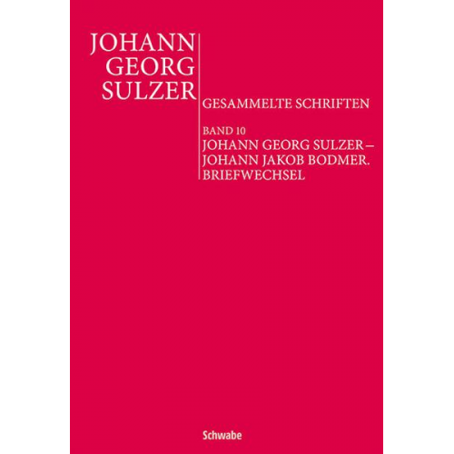 Jana Kittelmann & Anett Lütteken - Johann Georg Sulzer – Johann Jakob Bodmer