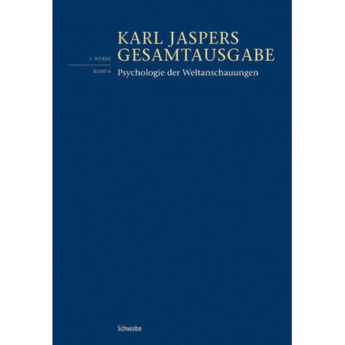 Karl Jaspers - Psychologie der Weltanschauungen