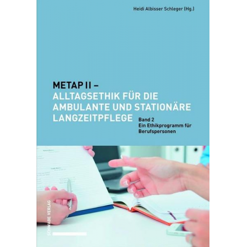 METAP II – Alltagsethik für die ambulante und stationäre Langzeitpflege