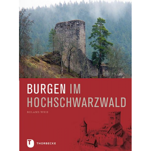 Roland Weis - Burgen im Hochschwarzwald