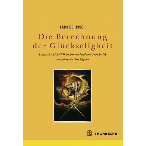 Lars Behrisch - Die Berechnung der Glückseligkeit