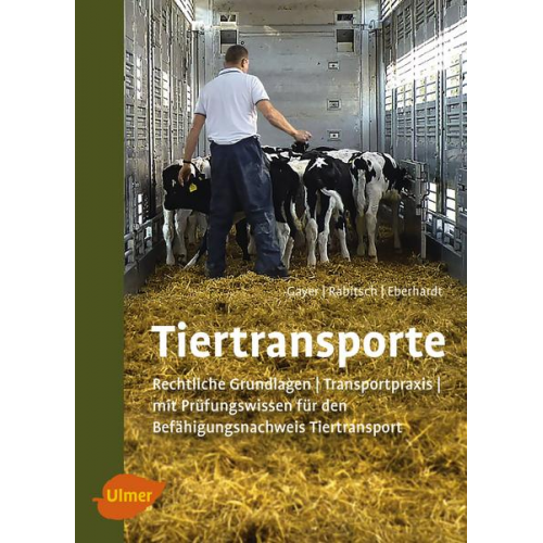 Robert Gayer & Alexander Rabitsch & Ulrich Eberhardt - Tiertransporte