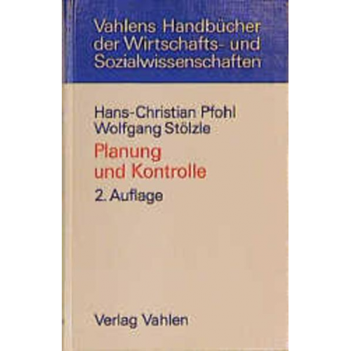 Hans-Christian Pfohl & Wolfgang Stölzle - Planung und Kontrolle