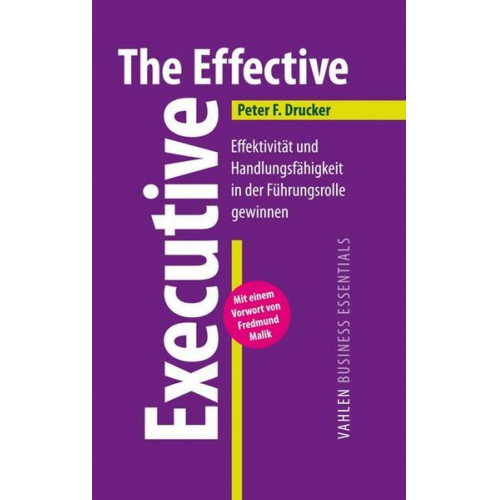 Peter F. Drucker - The Effective Executive