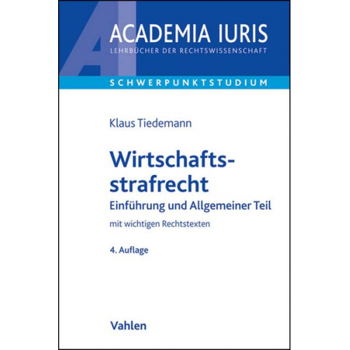 Klaus Tiedemann - Wirtschaftsstrafrecht