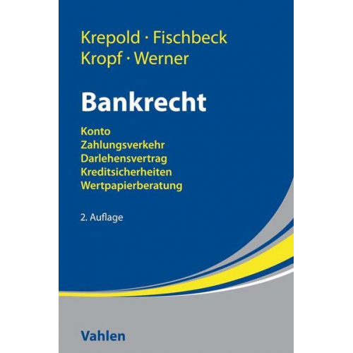 Hans-Michael Krepold & Sandra Fischbeck & Christian Kropf & Stefan Werner - Bankrecht