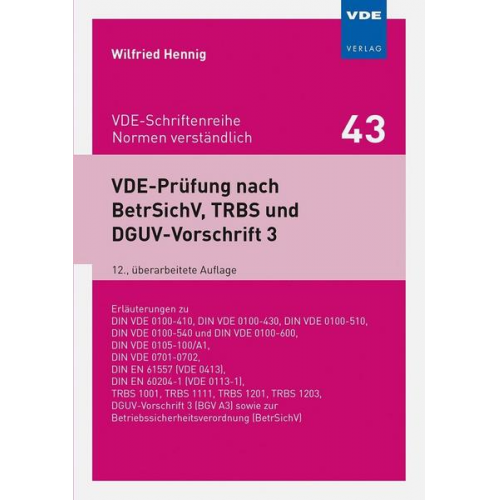Wilfried Hennig - VDE-Prüfung nach BetrSichV, TRBS und DGUV-Vorschrift 3
