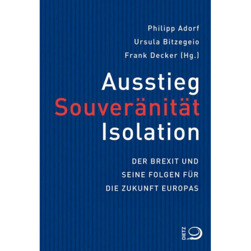 Ausstieg, Souveränität, Isolation