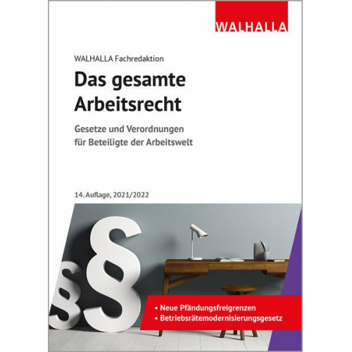 Walhalla Fachredaktion - Das gesamte Arbeitsrecht