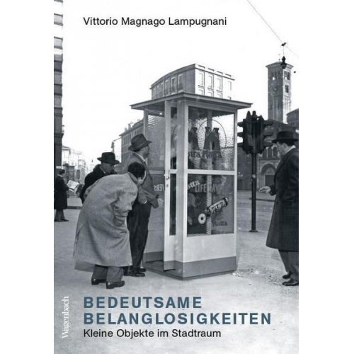 Vittorio Magnago Lampugnani - Bedeutsame Belanglosigkeiten