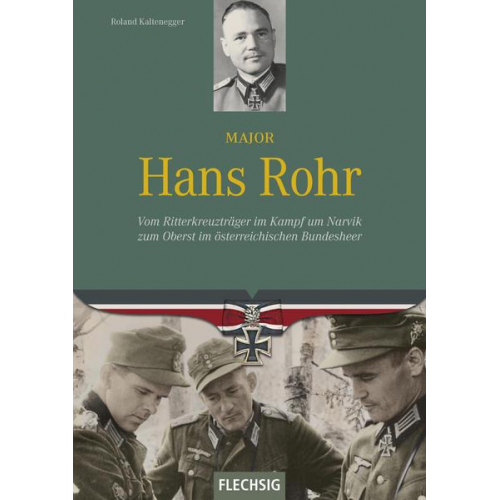 Roland Kaltenegger - Major Hans Rohr