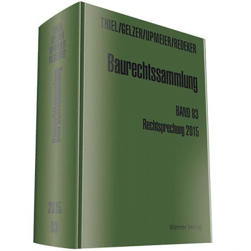 Ralf Redeker & Fritz Thiel & Konrad Gelzer & Hans-Dieter Upmeier - Baurechtssammlung. Rechtsprechung des Bundesverwaltungsgerichts,... / Rechtsprechung 2015