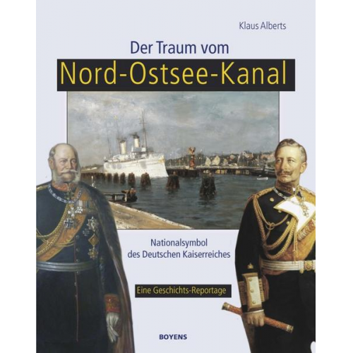 Klaus Alberts - Der Traum vom Nord-Ostsee-Kanal
