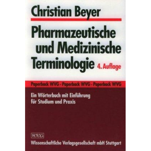 Christian Beyer - Pharmazeutische und Medizinische Terminologie