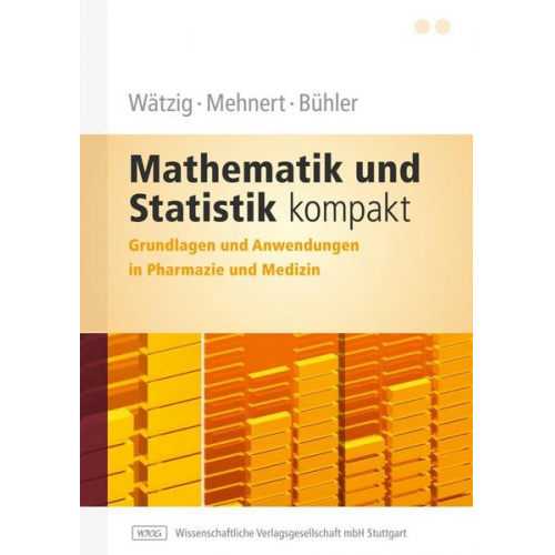 Hermann Wätzig & Wolfgang Mehnert & Wolfgang Bühler - Mathematik und Statistik kompakt