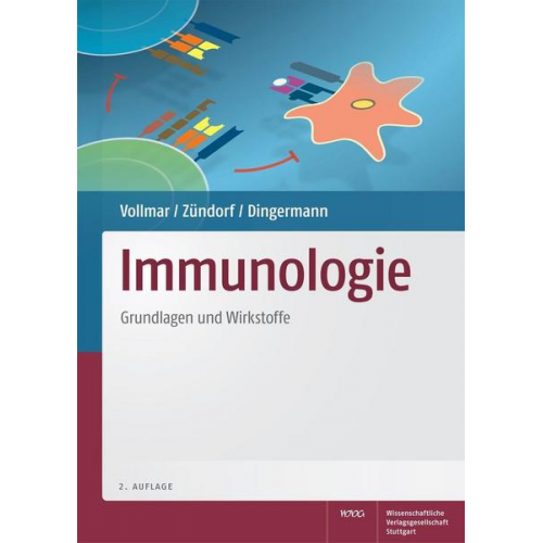 Angelika Vollmar & Ilse Zündorf & Theodor Dingermann - Immunologie