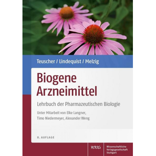 Eberhard Teuscher & Ulrike Lindequist & Matthias F. Melzig - Biogene Arzneimittel