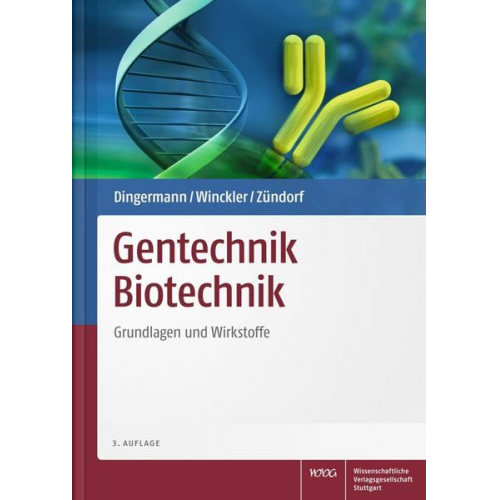 Theodor Dingermann & Thomas Winckler & Ilse Zündorf - Gentechnik Biotechnik