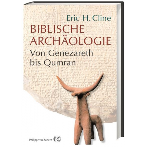 Eric H. Cline - Biblische Archäologie