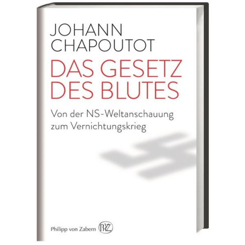 Johann Chapoutot - Das Gesetz des Blutes