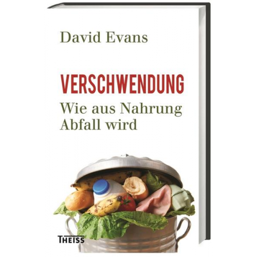 David Evans - Verschwendung