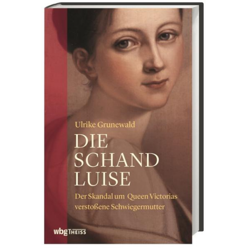 Ulrike Grunewald - Die Schand-Luise