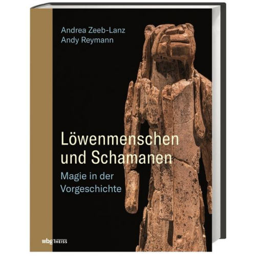 Andrea Zeeb-Lanz & Andy Reymann - Löwenmenschen und Schamanen