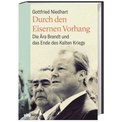 Gottfried Niedhart - Durch den Eisernen Vorhang