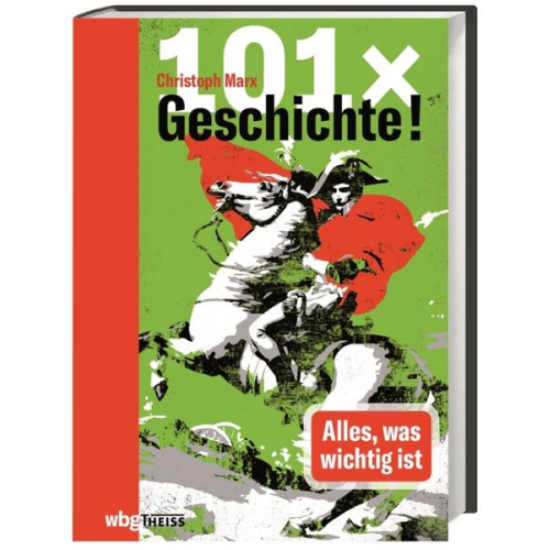 Christoph Marx - 101 x Geschichte!