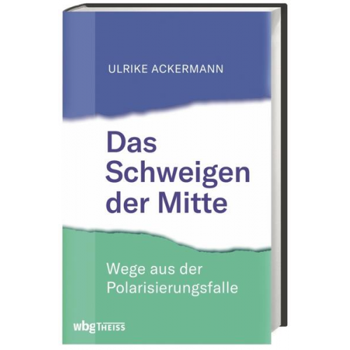 Ulrike Ackermann - Das Schweigen der Mitte