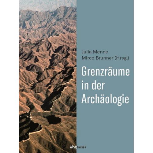 Grenzräume in der Archäologie