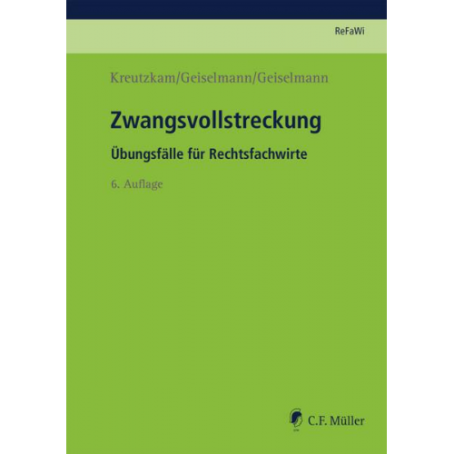 Johannes Kreutzkam & Stefan Geiselmann & Marc-Philipp Geiselmann - Zwangsvollstreckung