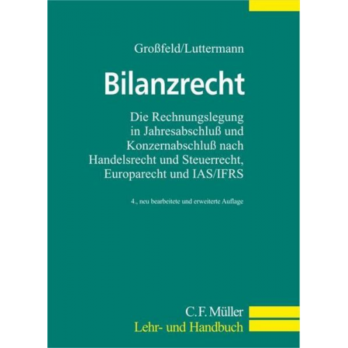 Bernhard Grossfeld & Claus Luttermann - Bilanzrecht