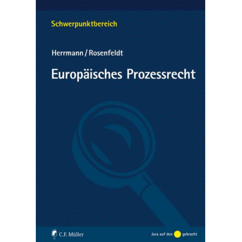 Christoph Herrmann & Herbert Rosenfeldt - Europäisches Prozessrecht