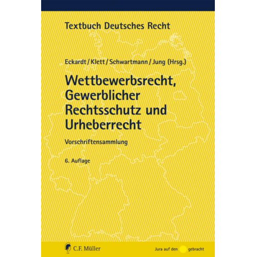 Wettbewerbsrecht, Gewerblicher Rechtsschutz und Urheberrecht