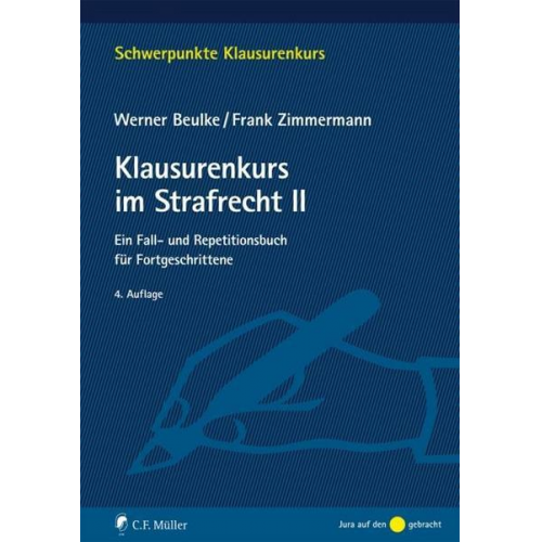 Werner Beulke & Frank Zimmermann - Klausurenkurs im Strafrecht II