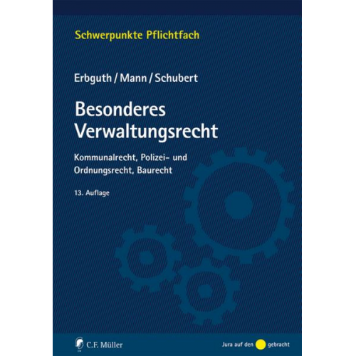 Wilfried Erbguth & Thomas Mann & Mathias Schubert - Besonderes Verwaltungsrecht