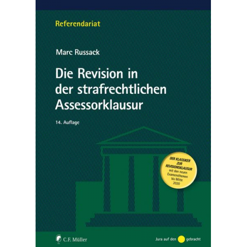 Marc Russack - Die Revision in der strafrechtlichen Assessorklausur