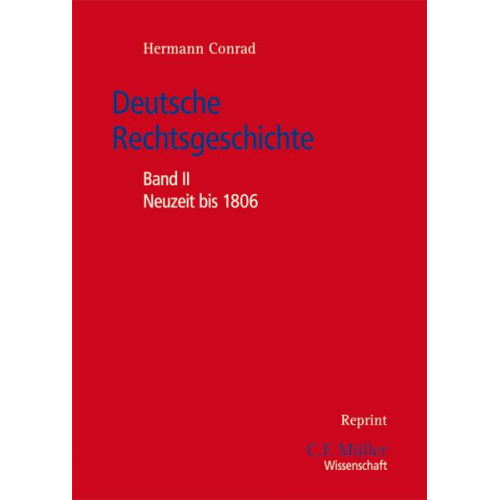 Hermann Conrad - Deutsche Rechtsgeschichte