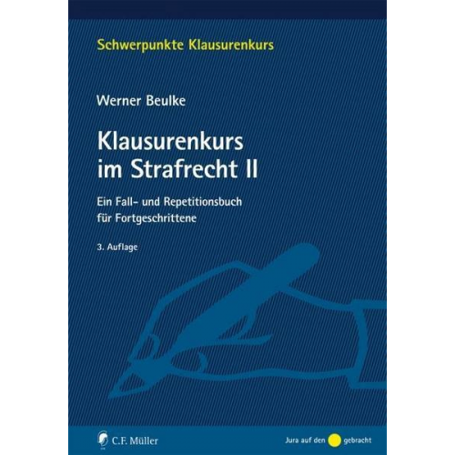 Werner Beulke - Klausurenkurs im Strafrecht II