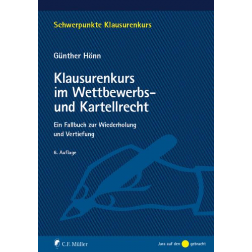 Günther Hönn - Klausurenkurs im Wettbewerbs- und Kartellrecht