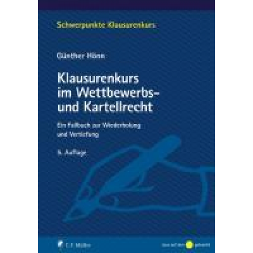 Günther Hönn - Klausurenkurs im Wettbewerbs- und Kartellrecht