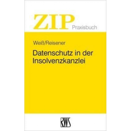 Nico Reisener & Christian Weiss - Datenschutz in der Insolvenzkanzlei