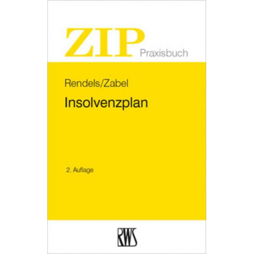 Dietmar Rendels & Karsten Zabel - Insolvenzplan