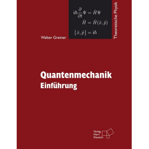 Walter Greiner - Quantenmechanik