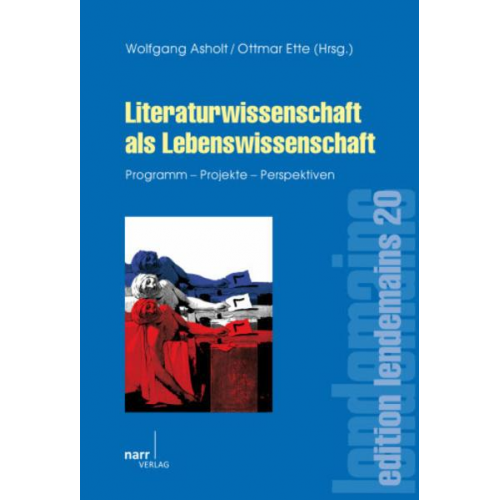 Wolfgang Asholt - Literaturwissenschaft als Lebenswissenschaft